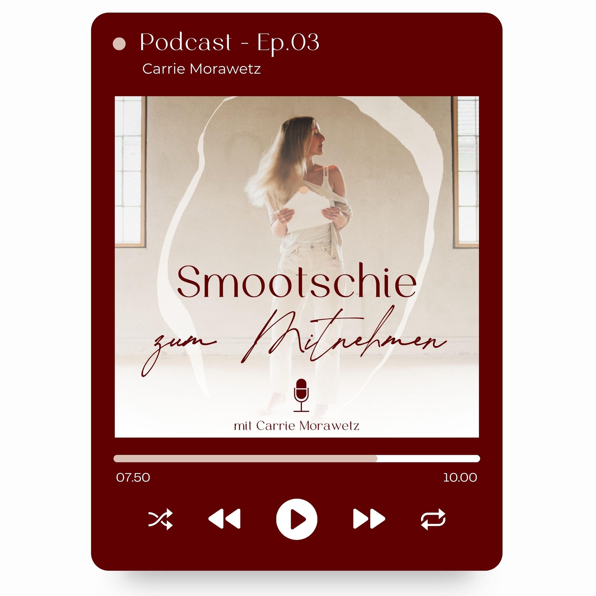 Eine Podcastfolge wird abgespielt mit dem Namen Smootschie zum Mitnehmen von Carrie Morawetz